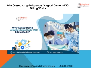 Why Outsourcing Ambulatory Surgical Center (ASC) Billing Works