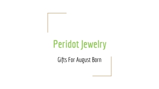 Peridot Jewelry Gifts for August Born