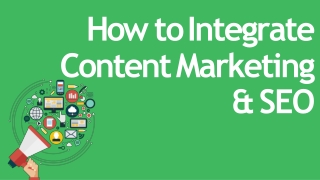 How to Integrate Content Marketing & SEO-converted