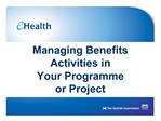 Managing Benefits Activities in Your Programme or Project