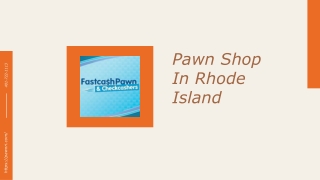 Fair and Honest Pawn Shop in RI - FASTCASH PAWN