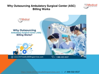 Why Outsourcing Ambulatory Surgical Center (ASC) Billing Works