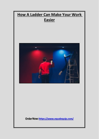 How A Ladder Can Make Your Work Easier