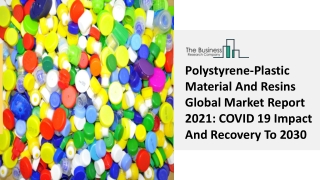 Polystyrene-Plastic Material And Resins Market Demand, Future Trends Report To 2