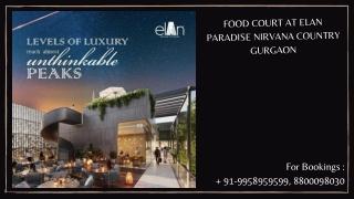 Elan Paradise nirvana country food court, Elan Paradise Food Court payment plans