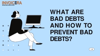 What are Bad Debts and How to Prevent Bad Debts?