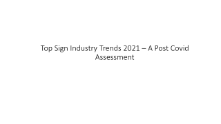 Top Sign Industry Trends 2021 – A Post Covid Assessment