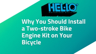 Why You Should Install a Two-stroke Bike Engine Kit on Your Bicycle