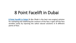 8 point Facelift in Dubai
