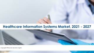 Healthcare Information Systems Market Latest Key Insights