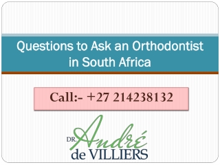 Questions to Ask an Orthodontist in South Africa