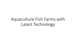 Aquaculture in India | Aquaculture Fish Farms with Latest Technology