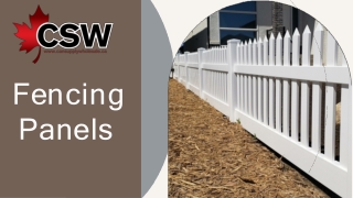 Excellent Quality of Fencing Panels in Canada