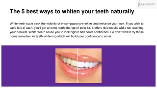 The 5 best ways to whiten your teeth naturally