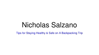 Nicholas Salzano - Tips for Staying Healthy & Safe on A Backpacking Trip