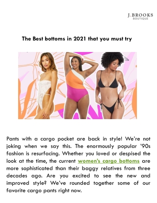 The Best bottoms in 2021 that you must try