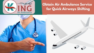 Hire King Air ambulance Service in Mumbai for Fastest Medical Evacuation
