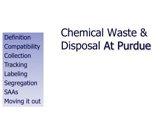 Chemical Waste & Disposal At Purdue