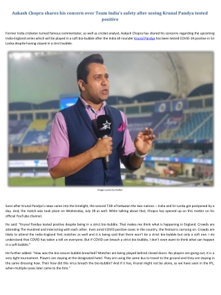 Aakash Chopra shares his concern over Team India’s safety after seeing Krunal Pandya tested positive