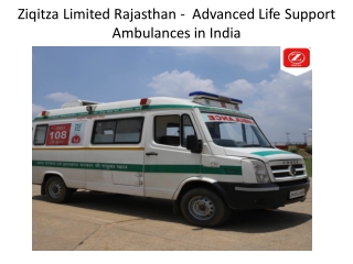 Ziqitza Limited Rajasthan -  Advanced Life Support Ambulances in India