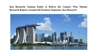 Singapore Market Future Outlook, Singapore Real Estate Market Growth