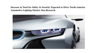 North America Automotive Lighting Market, North America Automotive Lighting Indu