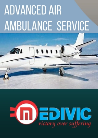 Hi-Tech ICU Air Ambulance Service in Bhopal by Medivic Aviation with Advanced Tools