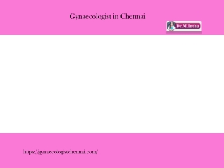 Gynaecologist in Chennai