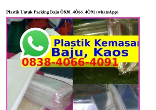 Plastik Untuk Packing Baju O8౩8.ԿOᏮᏮ.ԿOᑫI[WhatsApp]