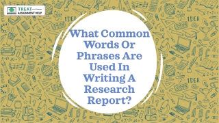 What Common Words Or Phrases Are Used In Writing A Research Report