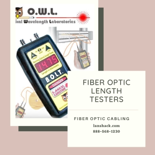 Fiber Optic Length Testers