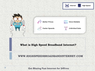 What is High Speed Broadband Internet