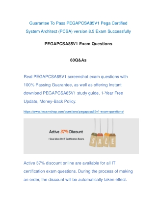 Real PEGAPCSA85V1 Exam Questions ITExamShop 2021-7-30