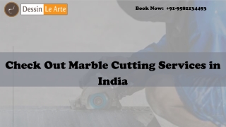 Check Out Marble Cutting Services in India