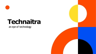 Technaitra an eye of technology