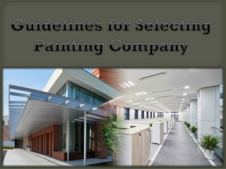Guidelines for Selecting Painting Company