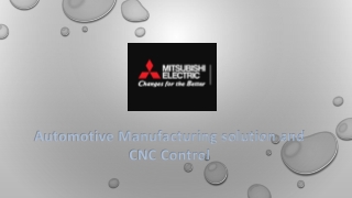 Automotive Manufacturing solution and CNC Control