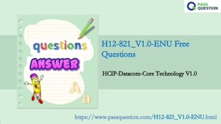 HCIP-Datacom-Core Technology V1.0 H12-821_V1.0-ENU Real Questions