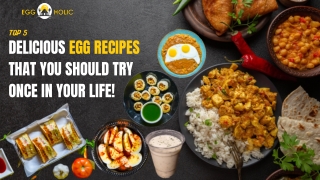 5 Delicious Egg Recipes That You Shouldn't Miss!