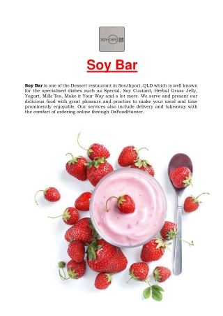 5% Off - Soy Bar Dessert restaurant Menu Southport, QLD