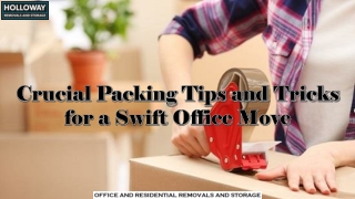 Crucial Packing Tips and Tricks for a Swift Office Move