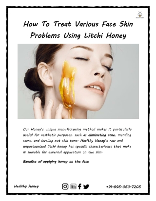 How To Treat Various Face Skin Problems Using Litchi Honey