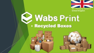 Buy Custom Recycled Boxes in the UK at Cheap Rates