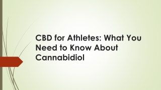 CBD for Athletes: What You Need to Know About Cannabidiol