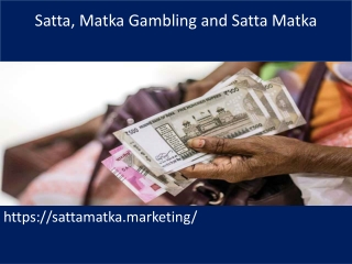 Satta, Matka Gambling and Satta Matka