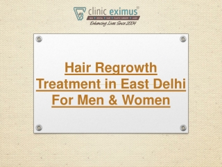 Hair Regrowth Treatment in East Delhi For Men & Women