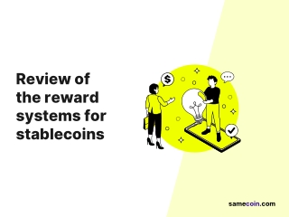 Various stablecoins and their reward systems