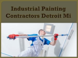 industrial Painting Contractors Detroit Mi