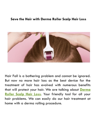 Save the Hair with Derma Roller Scalp Hair Loss