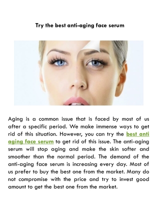 Try the best anti-aging face serum